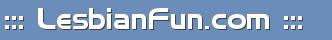 ::: LesbianFun.com :::